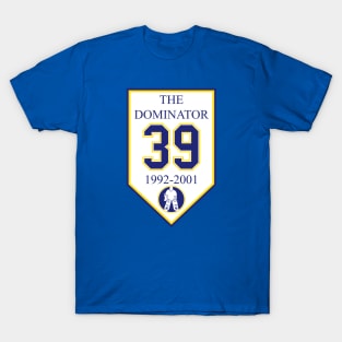 The DOMINATOR #39 T-Shirt